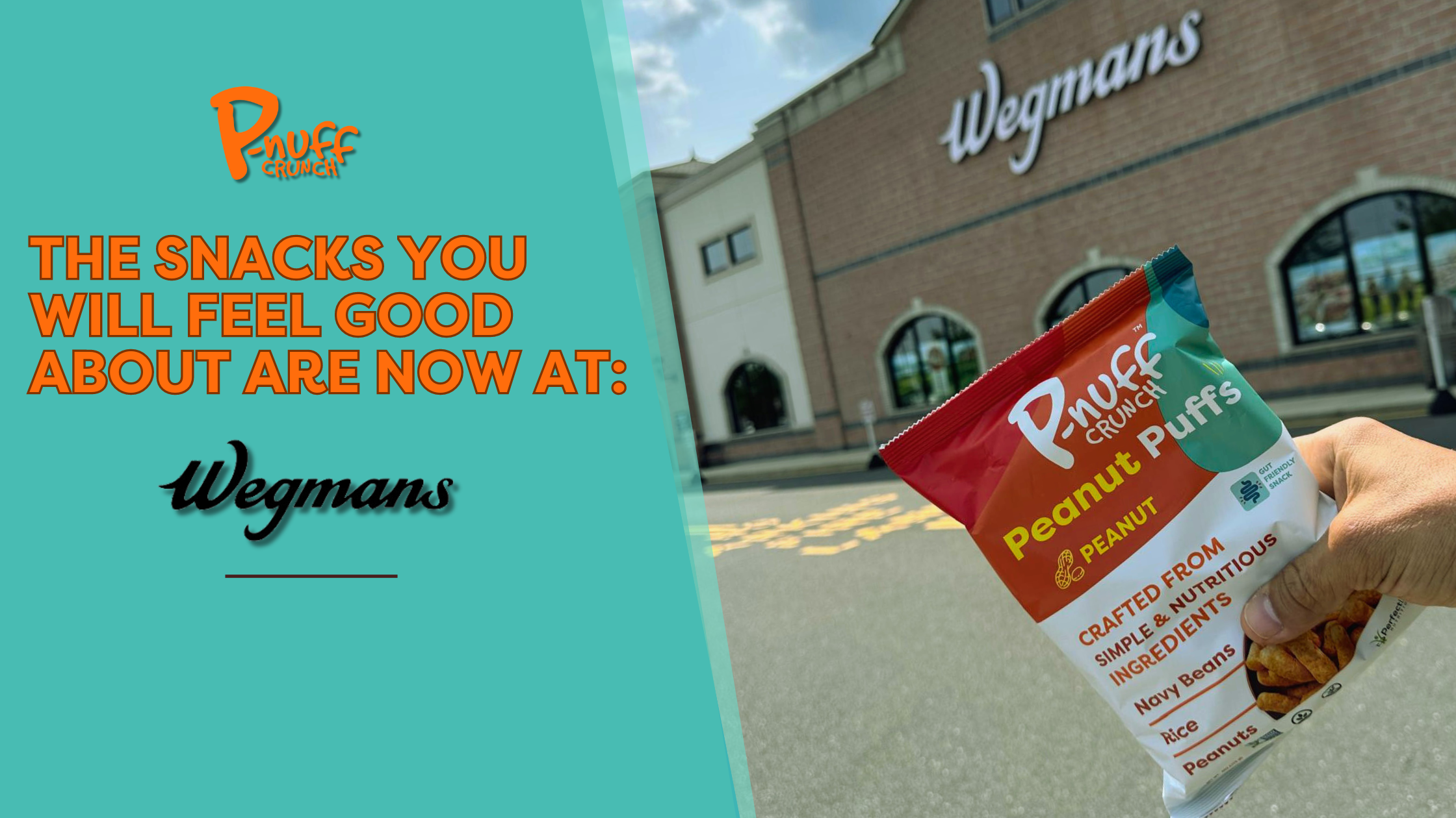 Pnuff: Snacks You Will Feel Good About Now at Wegmans